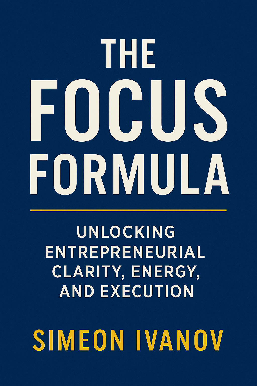 The Focus Formula