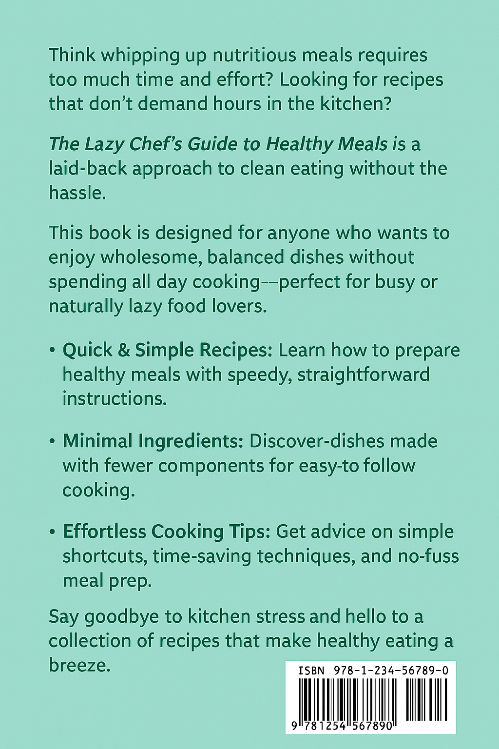 The Lazy Chef's Guide to Healthy Meals