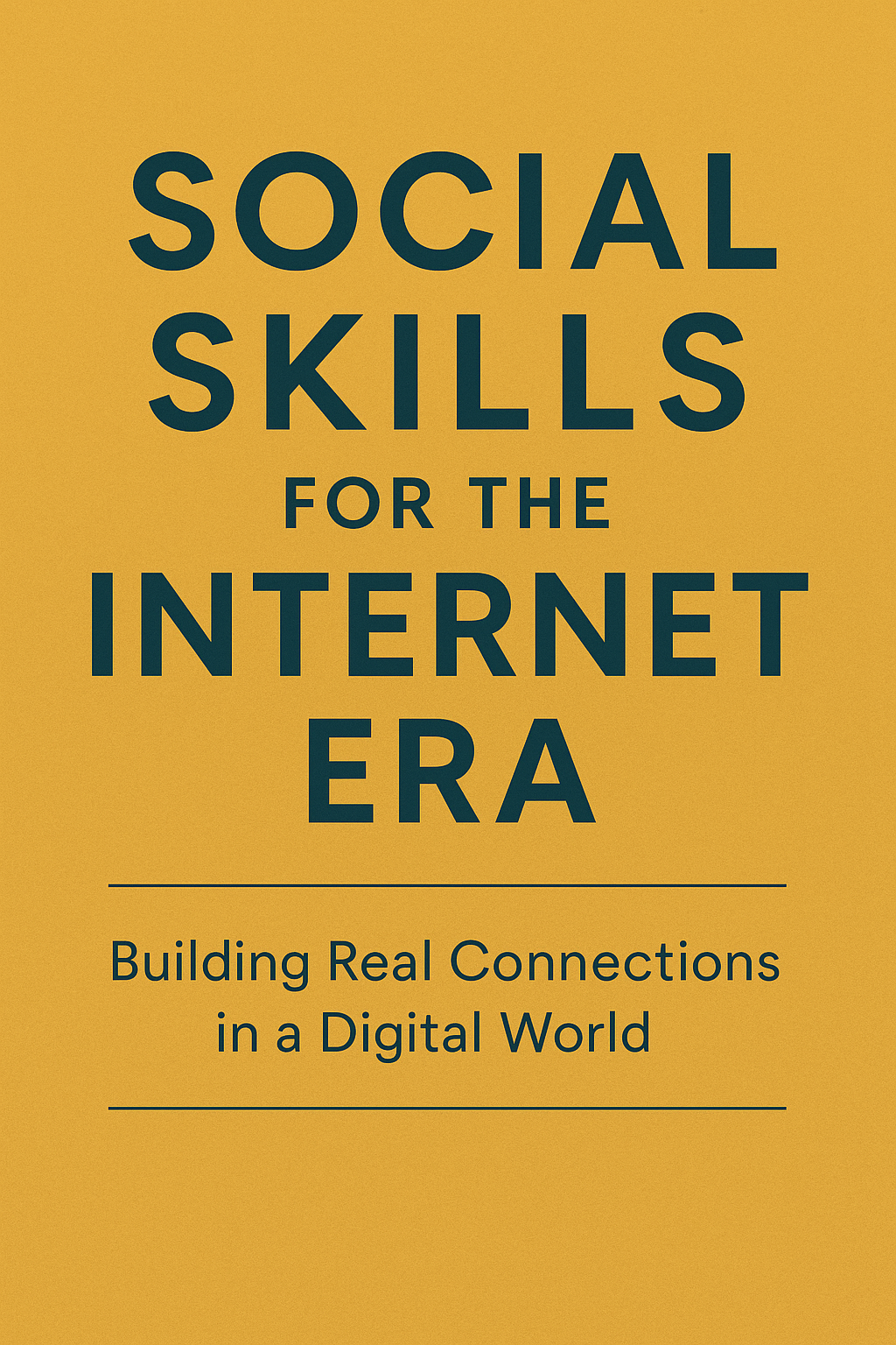 Social Skills for the Internet Era